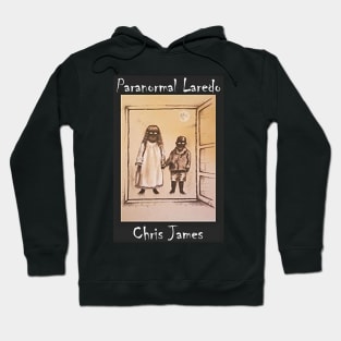 Paranormal Laredo Hoodie